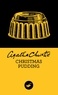 Agatha Christie - Christmas Pudding (Nouvelle traduction révisée).