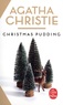 Agatha Christie - Christmas Pudding - Et autres surprises du chef.