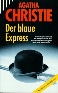 Agatha Christie - Der blaue Express.