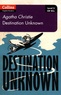 Agatha Christie - Destination Unknown.