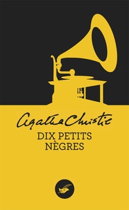 Téléchargements livres pour iphone Dix petits nègres 9782702435823 (Litterature Francaise) iBook par Agatha Christie