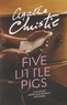 Agatha Christie - Five Little Pigs.