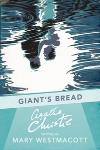 Agatha Christie - Giant'S Bread.