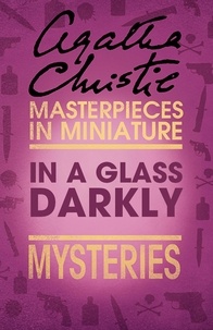 Agatha Christie - In a Glass Darkly - An Agatha Christie Short Story.
