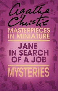 Agatha Christie - Jane in Search of a Job - An Agatha Christie Short Story.