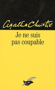 Agatha Christie - Je ne suis pas coupable.