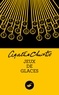 Agatha Christie - Jeux de glaces (Nouvelle traduction révisée).