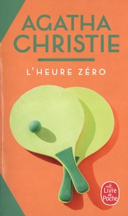 Agatha Christie - L'heure zéro.