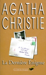 Agatha Christie - La Dernière Enigme.
