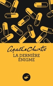Agatha Christie - La dernière énigme.