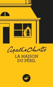 Agatha Christie - La maison du péril.
