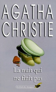 Agatha Christie - La nuit qui ne finit pas.