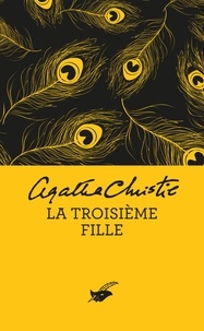 Agatha Christie - La Troisième Fille (Nouvelle traduction révisée).