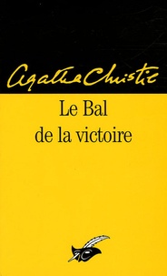 Agatha Christie - Le Bal de la victoire.