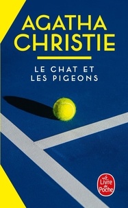 Agatha Christie - Le chat et les pigeons.
