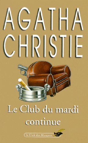 Le Club Du Mardi Continue De Agatha Christie Poche Livre Decitre