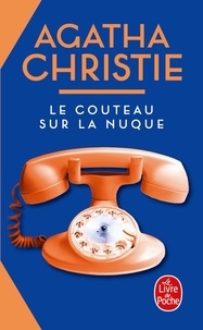 Agatha Christie - Le Couteau sur la nuque.