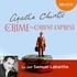 Agatha Christie - Le Crime de l'Orient-Express.