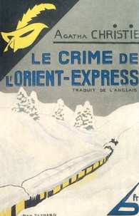 Agatha Christie - Le crime de l'Orient-Express - Fac-similé prestige.