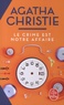 Agatha Christie - Le crime est notre affaire.