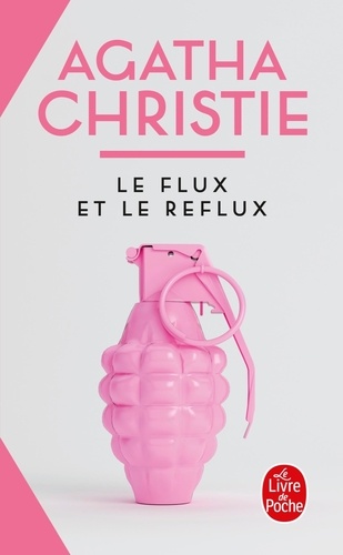 Agatha Christie - Le Flux Et Le Reflux.