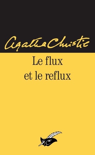 Agatha Christie - Le Flux et le reflux.