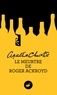 Agatha Christie - Le meurtre de Roger Ackroyd (Nouvelle traduction révisée).