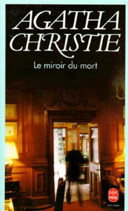 Ebooks téléchargés gratuitement aux Pays-Bas Le miroir du mort 9782253137160 PDF CHM MOBI in French par Agatha Christie