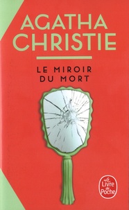 Agatha Christie - Le miroir du mort.