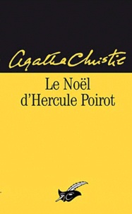 Agatha Christie - Le Noël d'Hercule Poirot.