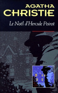 Agatha Christie - Le Noel D'Hercule Poirot.