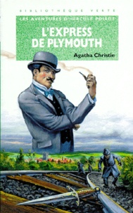 Agatha Christie - Les aventures d'Hercule Poirot  : L'express de Plymouth.