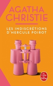 Agatha Christie - Les Indiscrétions d'Hercule Poirot.