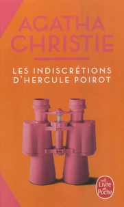 Agatha Christie - Les indiscrétions d'Hercule Poirot.