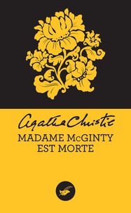 Agatha Christie - Madame McGinty est morte (Nouvelle traduction révisée).