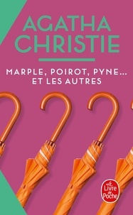 Agatha Christie - Marple, Poirot, Pyne... et les autres.