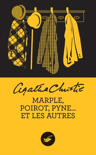 Marple, Poirot, Pyne... et les autres