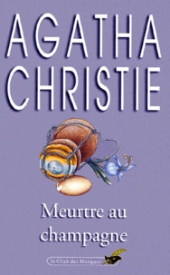 Agatha Christie - Meurtre au champagne.