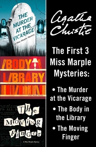 Agatha Christie - Miss Marple 3-Book Collection 1 - The Murder at the Vicarage, The Body in the Library, The Moving Finger.
