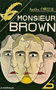 Agatha Christie - Monsieur Brown - Edition fac-similé prestige.