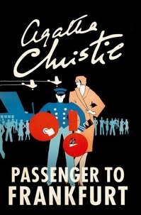 Agatha Christie - Passenger to Frankfurt.