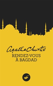 Agatha Christie - Rendez-vous à Bagdad.