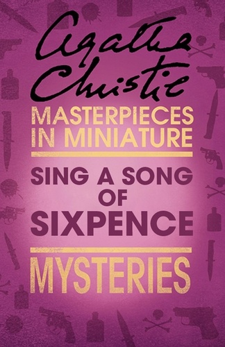 Agatha Christie - Sing a Song of Sixpence - An Agatha Christie Short Story.