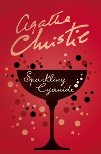 Agatha Christie - Sparkling Cyanide.