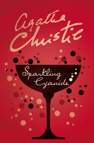 Agatha Christie - Sparkling Cyanide.