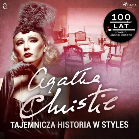 Agatha Christie et Tadeusz Jan Dehnel - Tajemnicza historia w Styles.