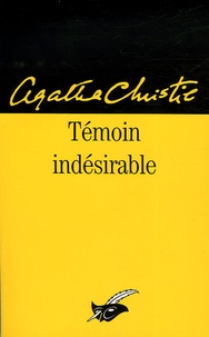 Agatha Christie - Témoin indésirable.