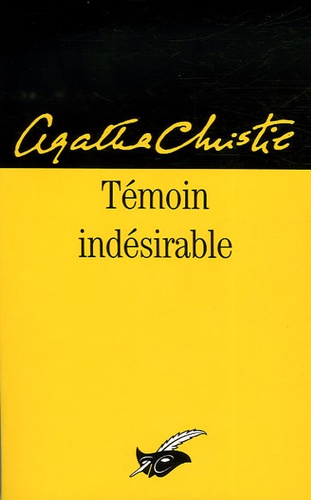 Agatha Christie - Témoin indésirable.