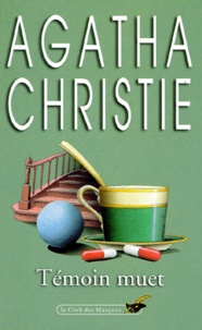 Agatha Christie - Témoin muet.
