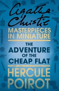 Agatha Christie - The Adventure of the Cheap Flat - A Hercule Poirot Short Story.